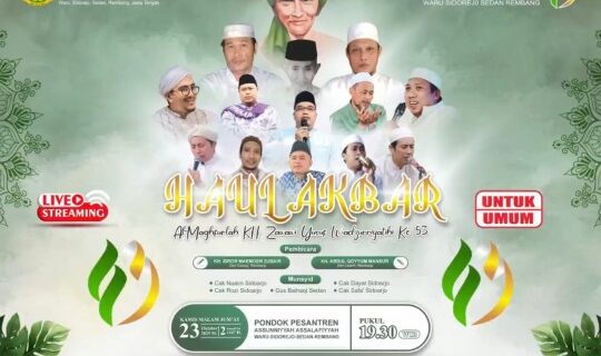 Haul Akbar ke-53 KH. Zawawi Yusuf di Ponpes Assunniyyah Assalafiyyah Waru  Rembang
